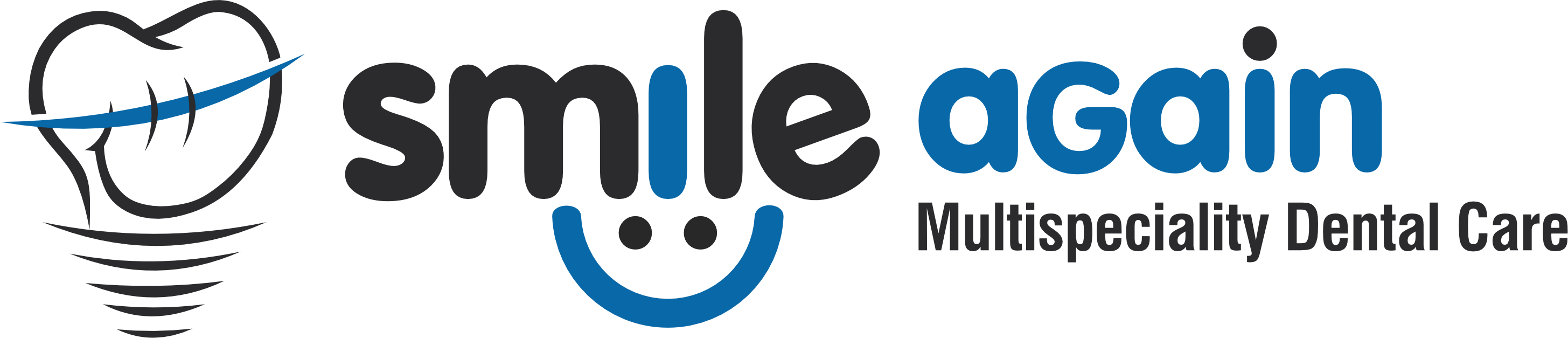 Smile Again Multispeciality Dental Care
